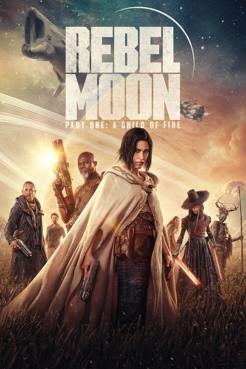 Locandina di Rebel Moon - Parte 1: Figlia del fuoco